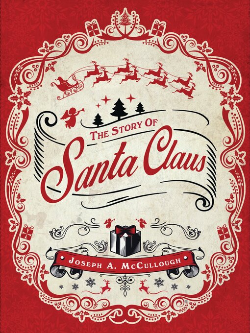 Title details for The Story of Santa Claus by Joseph A. McCullough - Available